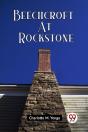 Beechcroft At Rockstone - Preview