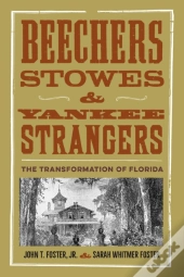 Beechers, Stowes And Yankee Strangers