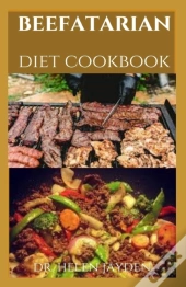 Beefatarian Diet Cookbook