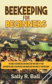 Beekeeping For Beginners