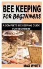 Beekeeping For Beginners - Preview