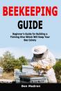 Beekeeping Guide: Beginner'S Guide For B - Preview