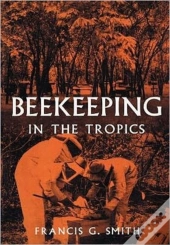 Beekeeping In The Tropics