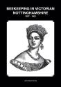 Beekeeping In Victorian Nottinghamshire 1837 - 1901 - Preview