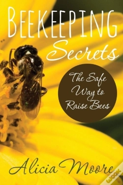 Capa do artigo Beekeeping Secrets The Safe Way To Raise Bees