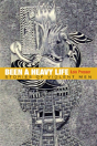 Been A Heavy Life - Preview