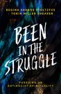 Been In The Struggle - Preview