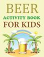 Beer Activity Book For Kids - Preview