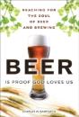 Beer Is Proof God Loves Us - Preview