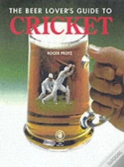 Capa do artigo Beer Lover'S Guide To Cricket