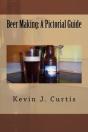 Beer Making: A Pictorial Guide - Preview