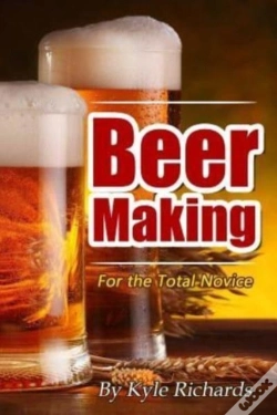 Capa do artigo Beer Making For The Total Novice