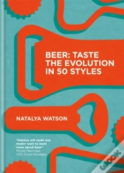 Capa do artigo Beer: Taste The Evolution In 50 Styles