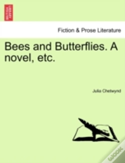 Capa do artigo Bees And Butterflies. A Novel, Etc.