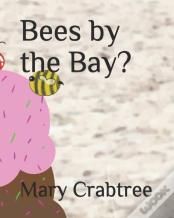 Bees By The Bay?