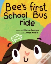 Bee'S First School Bus Ride