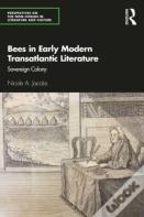 Bees In Early Modern Transatlantic Literature