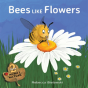 Bees Like Flowers - Preview