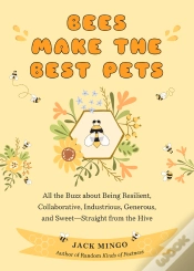 Capa do artigo Bees Make The Best Pets