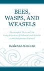 Bees, Wasps, And Weasels - Preview