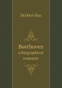 Beethoven A Biographical Romance - Preview