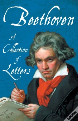 Capa do artigo Beethoven - A Collection Of Letters