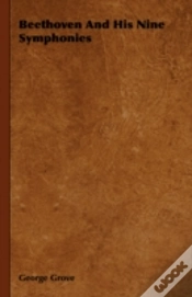 Capa do artigo Beethoven And His Nine Symphonies