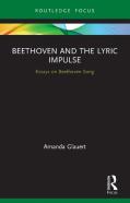 Beethoven And The Lyric Impulse