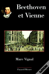 Beethoven Et Vienne