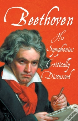 Capa do artigo Beethoven - His Symphonies Critically Discussed