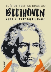Capa do artigo Beethoven  Vida E Personalidade