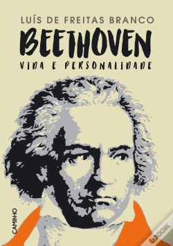 Capa do artigo Beethoven  Vida E Personalidade