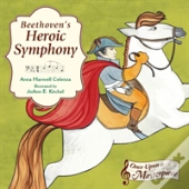 Beethoven'S Heroic Symphony