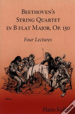 Capa do artigo Beethoven'S String Quartet In B Flat Major, Op. 130