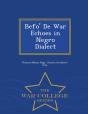 Befo' De War Echoes In Negro Dialect - War College Series - Preview