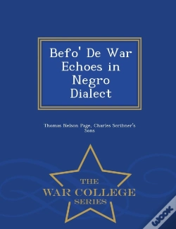 Capa do artigo Befo' De War Echoes In Negro Dialect - War College Series