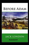 Before Adam Annotated
