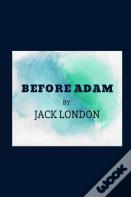 Before Adam By Jack London