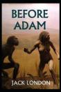 Before Adam Jack London Annotated - Preview