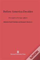 Before America Decides
