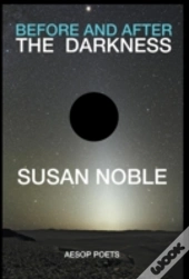 Before And After The Darkness