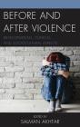 Before And After Violence - Preview