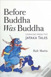 Before Buddha Was Buddha