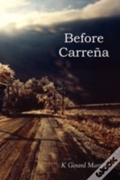 Before Carrena