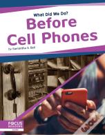 Before Cell Phones