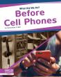 Before Cell Phones - Preview