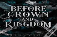 Before Crown And Kingdom