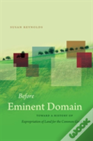 Before Eminent Domain