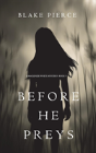 Before He Preys (A Mackenzie White Mystery-Book 9) - Preview