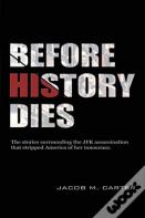 Before History Dies